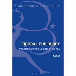 ISBN Figural Philology (Panofsky and the Science of Things), Anglais, Livre broché, 224 pages