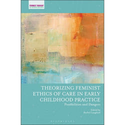 ISBN Theorizing Feminist Ethics of Care in Early Childhood Practice (Possibilities and Dangers) livre Education Anglais Couverture rigide