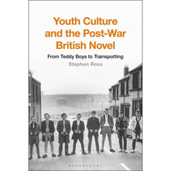 ISBN Youth Culture and the Post-War British Novel (From Teddy Boys to Trainspotting)
