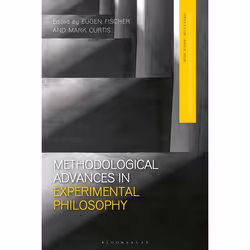 ISBN Methodological Advances in Experimental Philosophy, philosophie, Anglais, Couverture rigide, 320 pages