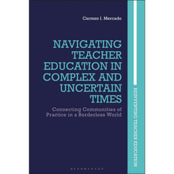 ISBN Navigating Teacher Education in Complex and Uncertain Times (Connecting Communities of Practice in a Borderless World) Couverture rigide