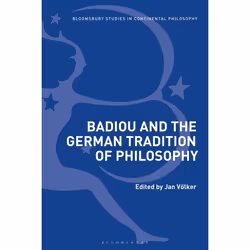 ISBN Badiou and the German Tradition of Philosophy, philosophie, Anglais, Couverture rigide, 232 pages