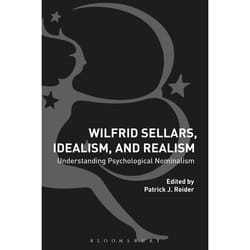 ISBN Wilfrid Sellars, Idealism, and Realism (Understanding Psychological Nominalism)