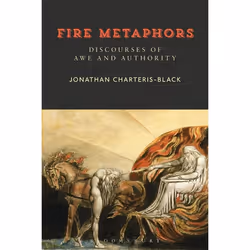ISBN Fire Metaphors (Discourses of Awe and Authority), Anglais, Livre broché, 248 pages