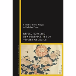 ISBN Reflections and New Perspectives on Virgil's Georgics, Anglais, Couverture rigide, 288 pages