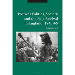 ISBN Postwar Politics, Society and the Folk Revival in England, 1945-65 Couverture rigide