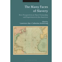 ISBN The Many Faces of Slavery, Anglais, Couverture rigide, 256 pages