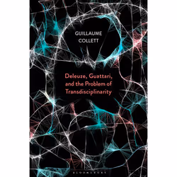 ISBN Deleuze, Guattari, and the Problem of Transdisciplinarity, Anglais, Couverture rigide, 280 pages