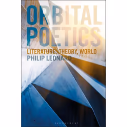ISBN Orbital Poetics (Literature, Theory, World), Anglais, Couverture rigide, 216 pages