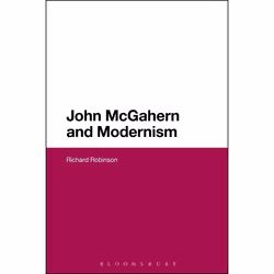 ISBN John McGahern and Modernism, Anglais, Livre broché, 272 pages