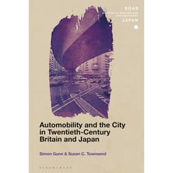 ISBN Automobility and the City in Twentieth-Century Britain and Japan livre Roman contemporain Anglais Couverture rigide
