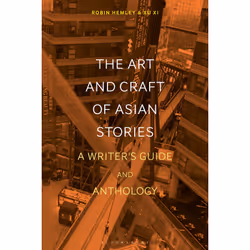 ISBN The Art and Craft of Asian Stories, Anglais, Livre broché, 280 pages