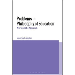 ISBN Problems in Philosophy of Education (A Systematic Approach) livre Anglais Couverture rigide 256 pages
