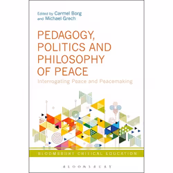 ISBN Pedagogy, Politics and Philosophy of Peace (Interrogating Peace and Peacemaking), philosophie, Anglais, Livre broché, 25 ...