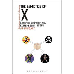 ISBN The Semiotics of X (Chiasmus, Cognition, and Extreme Body Memory) livre référence & langage Anglais