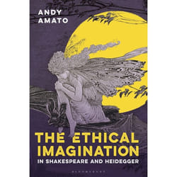 ISBN The Ethical Imagination in Shakespeare and Heidegger livre Anglais Couverture rigide 256 pages