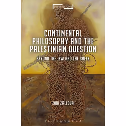 ISBN Continental Philosophy and the Palestinian Question (Beyond the Jew and the Greek), Roman contemporain, Anglais, Livre b ...