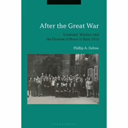 ISBN After the Great War (Economic Warfare and the Promise of Peace in Paris 1919), Anglais, Couverture rigide, 320 pages