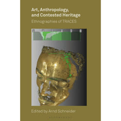 ISBN Art, Anthropology, and Contested Heritage Couverture rigide