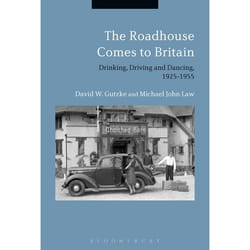 ISBN The Roadhouse Comes to Britain (Drinking, Driving and Dancing, 1925-1955) livre Anglais Livre broché 192 pages