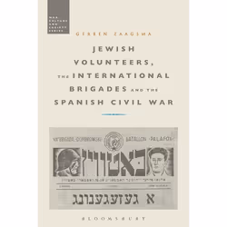ISBN Jewish Volunteers, the International Brigades and the Spanish Civil War, Anglais, Livre broché, 264 pages