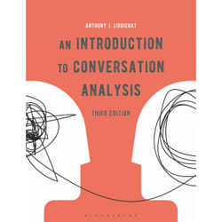ISBN An Introduction to Conversation Analysis