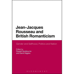 ISBN Jean-Jacques Rousseau and British Romanticism (Gender and Selfhood, Politics and Nation)