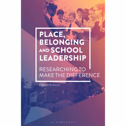 ISBN Place, Belonging and School Leadership, Anglais, Livre broché, 208 pages