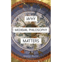 ISBN Why Medieval Philosophy Matters livre philosophie Anglais