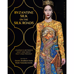 ISBN Byzantine Silk on the Silk Roads, Anglais, Livre broché, 400 pages