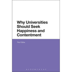 ISBN Why Universities Should Seek Happiness and Contentment