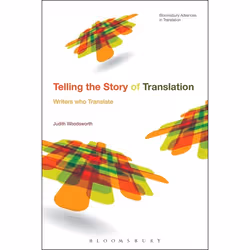 ISBN Telling the Story of Translation (Writers who Translate), référence & langage, Anglais, Livre broché, 248 pages