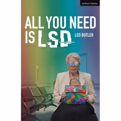 ISBN All You Need is LSD, Théatre, Anglais, Livre broché, 96 pages