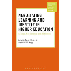ISBN Negotiating Learning and Identity in Higher Education (Access, Persistence and Retention)