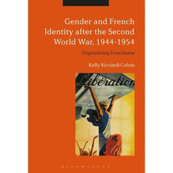 ISBN Gender and French Identity after the Second World War, 1944-1954 (Engendering Frenchness)
