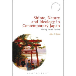 ISBN Shinto, Nature and Ideology in Contemporary Japan (Making Sacred Forests)