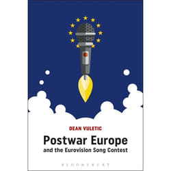 ISBN Postwar Europe and the Eurovision Song Contest