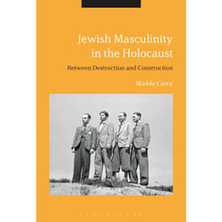 ISBN Jewish Masculinity in the Holocaust
