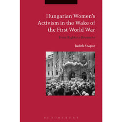 ISBN Hungarian Women’s Activism in the Wake of the First World War