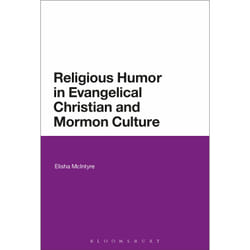 ISBN Religious Humor in Evangelical Christian and Mormon Culture