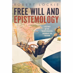 ISBN Free Will and Epistemology, Anglais, Livre broché, 320 pages