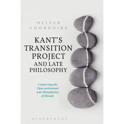 ISBN Kant’s Transition Project and Late Philosophy