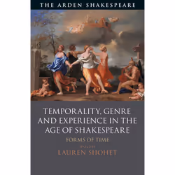 ISBN Temporality, Genre and Experience in the Age of Shakespeare, Anglais, Livre broché, 344 pages
