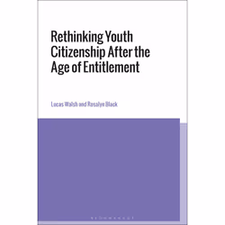 ISBN Rethinking Youth Citizenship After the Age of Entitlement, Anglais, Livre broché, 232 pages