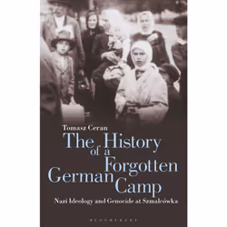 ISBN The History of a Forgotten German Camp, Anglais, Livre broché, 240 pages