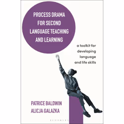 ISBN Process Drama for Second Language Teaching and Learning, Anglais, Livre broché, 160 pages
