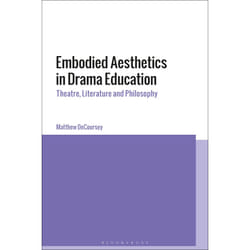 ISBN Embodied Aesthetics in Drama Education