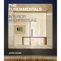 ISBN The Fundamentals of Interior Architecture, Anglais, Livre broché, 184 pages
