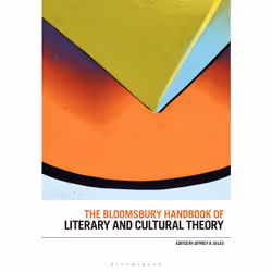 ISBN The Bloomsbury Handbook of Literary and Cultural Theory, Anglais, Livre broché, 800 pages
