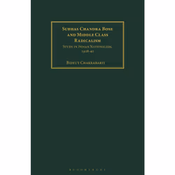 ISBN Subhas Chandra Bose and Middle Class Radicalism, Anglais, Livre broché, 256 pages